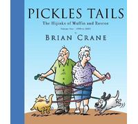 Brian Crane Pickles Tails Volume One (Copertina rigida)