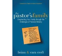 Brian Croft Cara Croft The Pastor's Family (Tascabile)