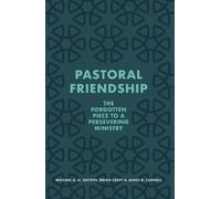Brian Croft James B. Carroll Michael A. G. Hayki Pastoral Friendshi (Tascabile)