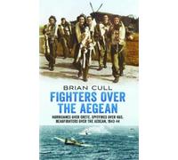 Brian Cull Fighters Over the Aegean (Tascabile)