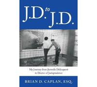 Brian D Caplan Brian D. Caplan J.D. to J.D. (Tascabile)