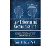 Brian D. Fitch Law Enforcement Communication (Tascabile)
