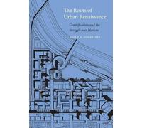 Brian D. Goldstein The Roots of Urban Renaissance (Copertina rigida)