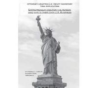 Brian D Lerner Attorney Drafted E-2 Treaty-Investor Business (Copertina rigida)