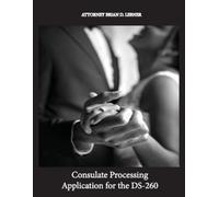 Brian D Lerner Consulate Processing Application for the DS-260 (Tascabile)