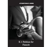 Brian D Lerner K-1 Petition for Fiancée (Tascabile)