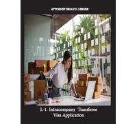 Brian D. Lerner Brian D Le L-1 Intracompany Transferee Visa Applica (Tascabile)