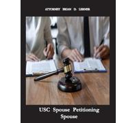 Brian D Lerner USC Spouse Petitioning Spouse (Tascabile)