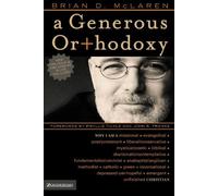 Brian D. McLaren A Generous Orthodoxy (Tascabile) Emergent YS