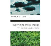 Brian D. McLaren Everything Must Change (Tascabile)