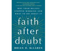Brian D McLaren Faith After Doubt (Tascabile)