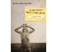 Brian D. McLaren Finding FaithA Search for What Makes Sense (Tascabile)