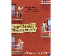 Brian D. McLaren More Ready Than You Realize (Tascabile)