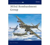 Brian D O'Neill 303rd Bombardment Group (Tascabile) Aviation Elite Units