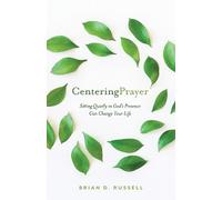 Brian D. Russell Centering Prayer (Tascabile)