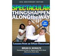 Brian D. Schultz Spectacular Things Happen Along the Way (Tascabile)