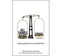 Brian D. Smedley All Things Being Equal (Copertina rigida)