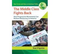 Brian D'Agostino The Middle Class Fights Back (Copertina rigida)