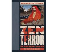 Brian Daizen Victoria Zen Terror in Prewar Japan (Copertina rigida) Asian Voices