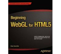 Brian Danchilla Beginning WebGL for HTML5 (Tascabile)