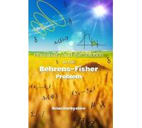 Brian Darbyshir Plausibility and the Solution to the Behrens- (Copertina rigida)
