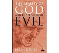 Brian Davies The Reality of God and the Problem of Evil (Tascabile)