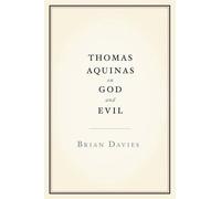 Brian Davies Thomas Aquinas on God and Evil (Tascabile)