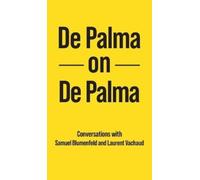 Brian De Palma Samuel Blumenfeld Laurent Vachau De Palma on De Palm (Tascabile)