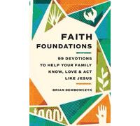 Brian Dembowczyk Faith Foundations (Tascabile)