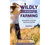 Brian DeVore Wildly Successful Farming (Tascabile)