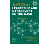 Brian Dolan Amy L A Clinician's Survival Guide to Leadership and Ma (Tascabile)