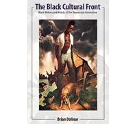Brian Dolinar The Black Cultural Front (Tascabile)