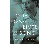 Brian Doyle One Long River of Song (Tascabile)