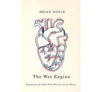 Brian Doyle Wet Engine (Tascabile)