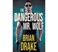 Brian Drake The Dangerous Mr. Wolf (Tascabile)