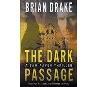 Brian Drake The Dark Passage (Tascabile) Sam Raven