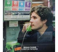 Brian Dunne Loser On the Ropes (CD) Album