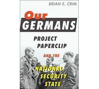 Brian E. Crim Our Germans (Copertina rigida)