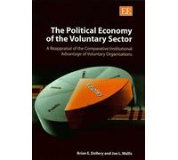 Brian E. Dollery Joe L The Political Economy of the Voluntar (Copertina rigida)