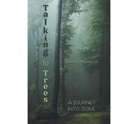 Brian E Pearson Talking to Trees (Tascabile)