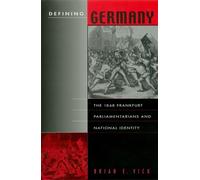 Brian E. Vick Defining Germany (Copertina rigida) Harvard Historical Studies