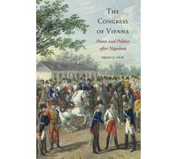 Brian E. Vick The Congress of Vienna (Copertina rigida)