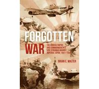 Brian E Walter Forgotten War (Copertina rigida)