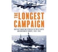 Brian E. Walter The Longest Campaign (Copertina rigida)