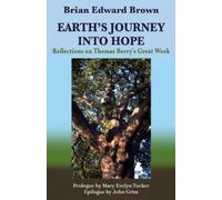Brian Edward Br Earth’s Journey Into Hope: Reflections on Thomas Ber (Tascabile)