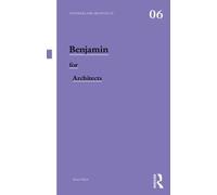 Brian Elliott Benjamin for Architects (Tascabile) Thinkers for Architects