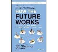 Brian Elliott Helen Kupp Sheela Subramani How the Future Wor (Copertina rigida)