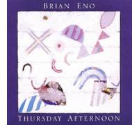 Brian Eno - Thursday