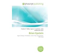 Brian Epstein: Agent artistique, The Beatles, Cavern Club, George Martin, EMI Group