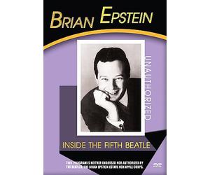 Brian Epstein : Inside the Fifth Beatle